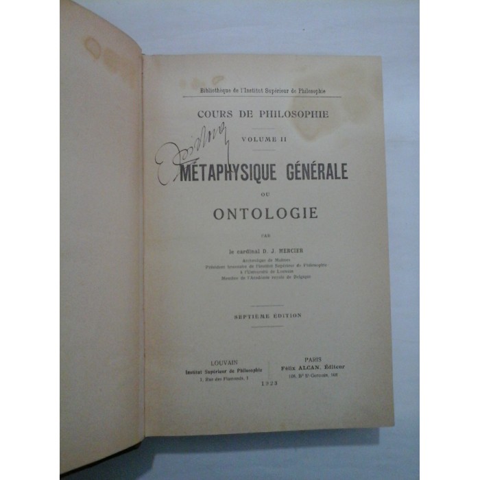 COURS  DE  PHILOSOPHIE  volume  II  METAPHYSIQUE  GENERALE  OU  ONTOLOGIE (1923) -   D. J. MERCIER 